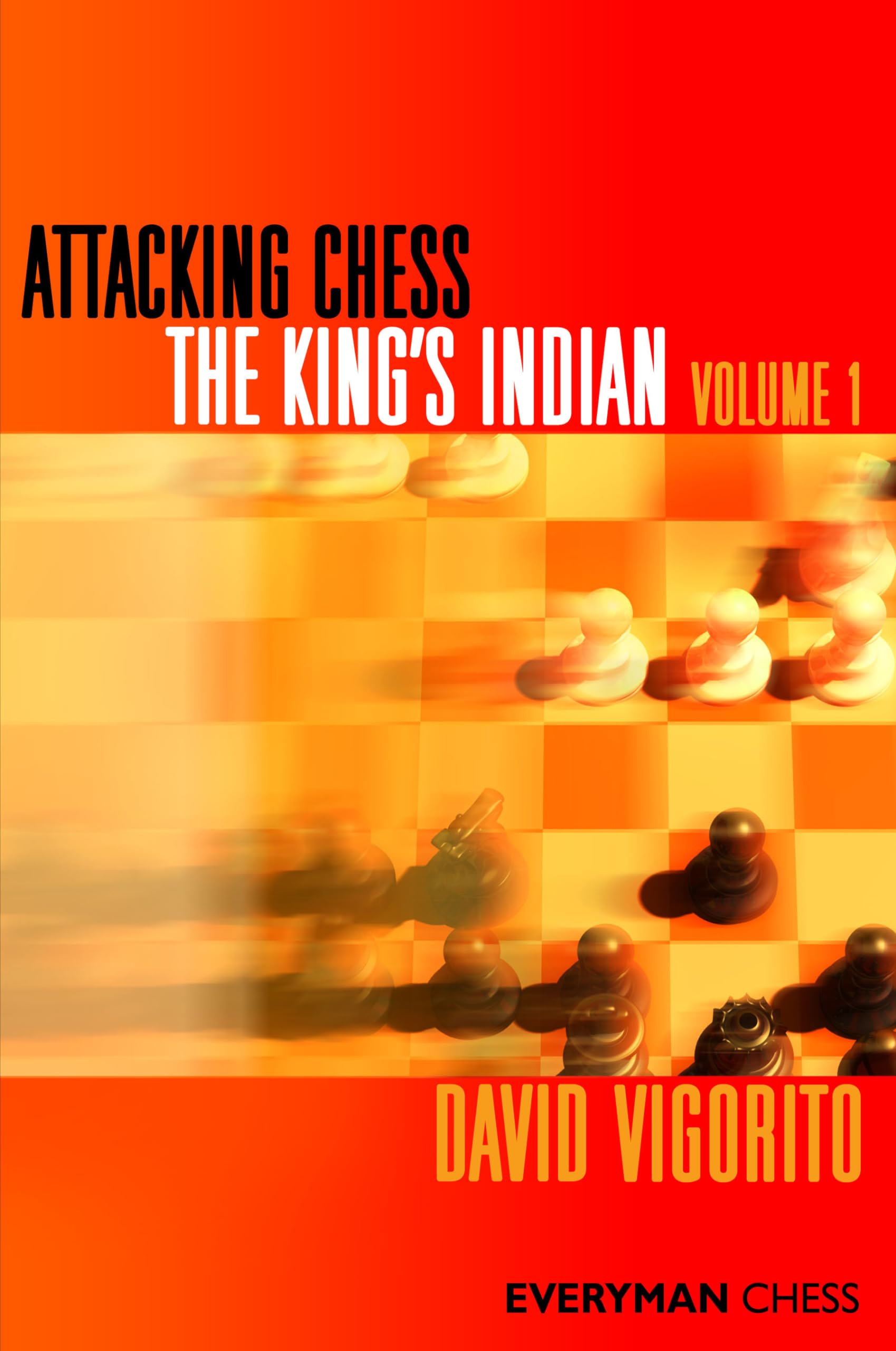 Attacking Chess: The Kings Indian (Everyman Chess)