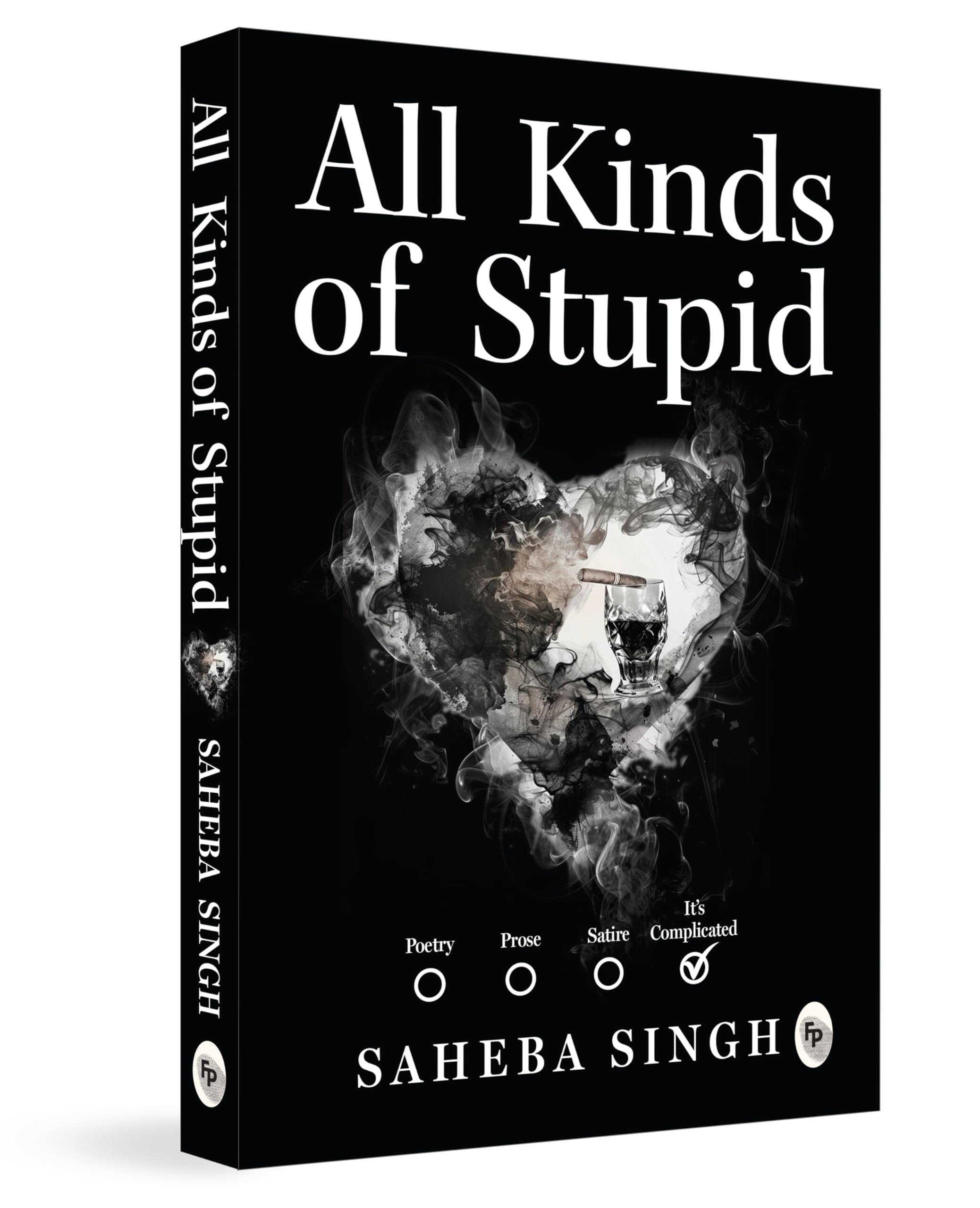 All Kinds of Stupid