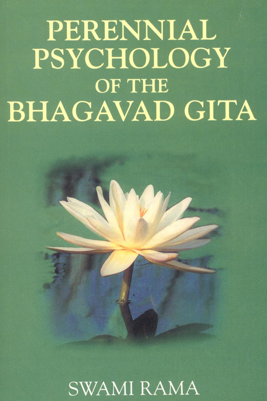 Perennial Psychology of the BhagavadGita