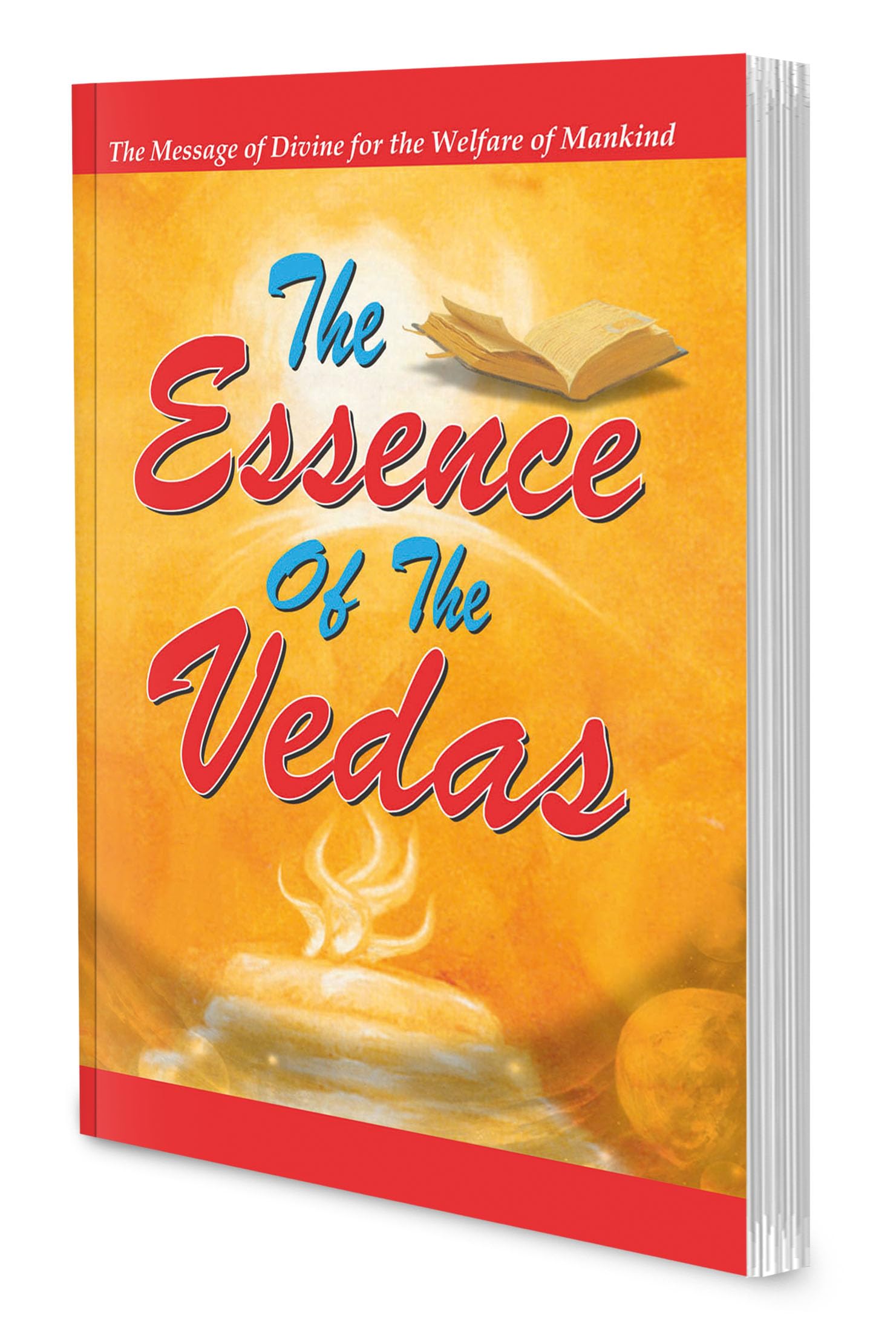 The Essence Of The Vedas