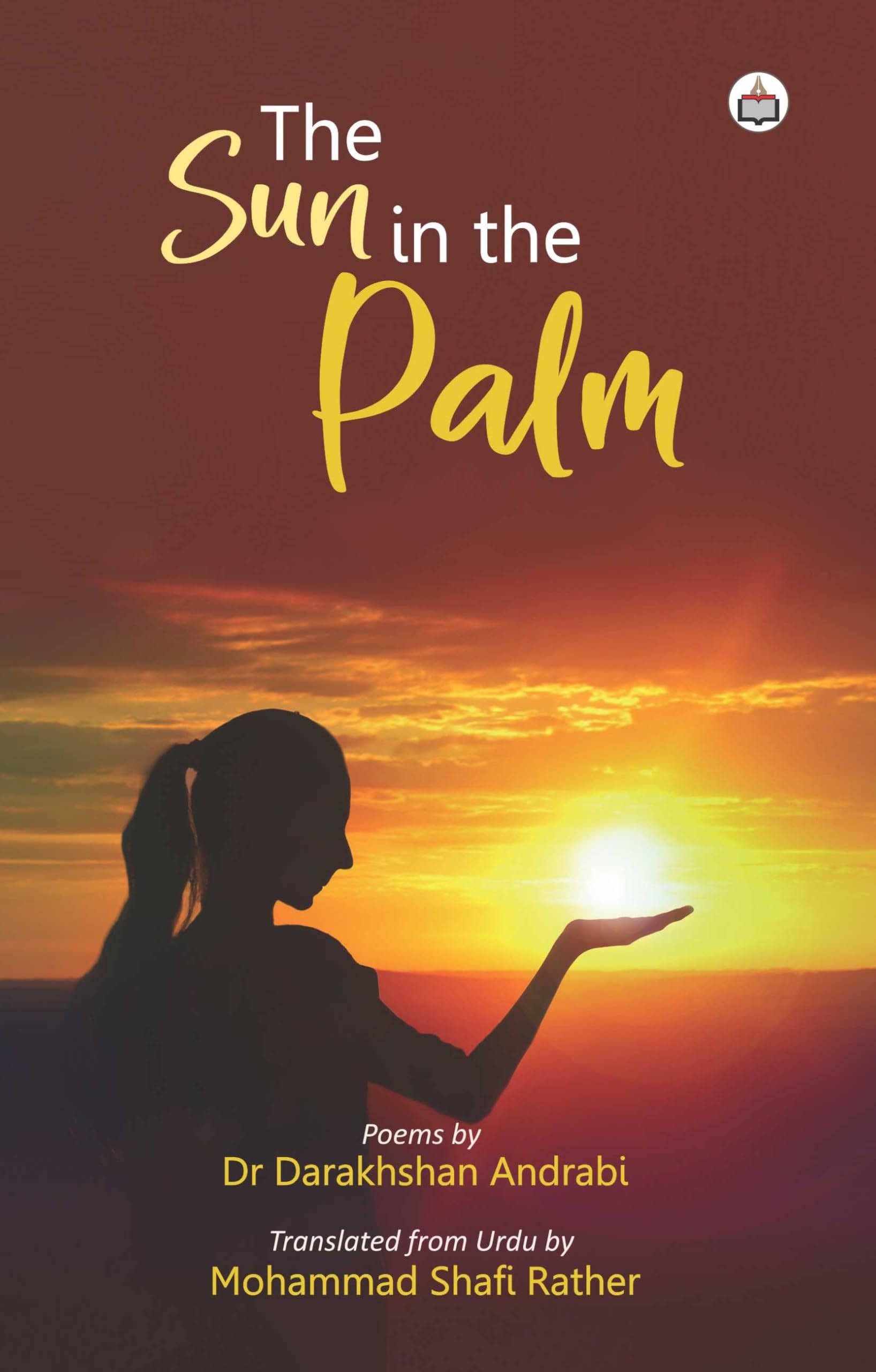 The Sun In The Palm (Poems)