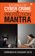 Stories Of Cyber Crime & Protection Mantra