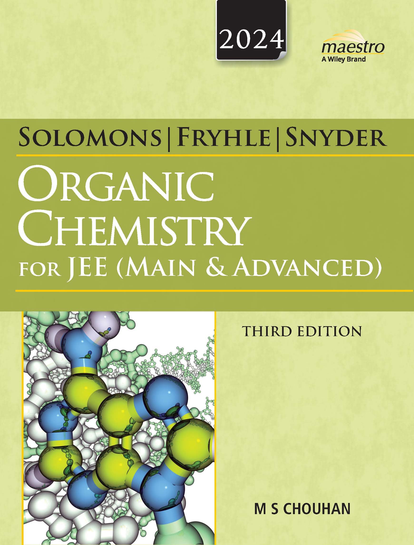 Wileys Solomons, Fryhle & Snyder Organic Chemistry for JEE (Main & Advanced), 3ed, 2024