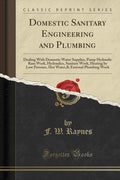 Domestic Sanitary Engineering And Plumbing: Dealing With Domestic Water Supplies, Pump Hydraulic Ram Work, Hydraulics, Sanitary 