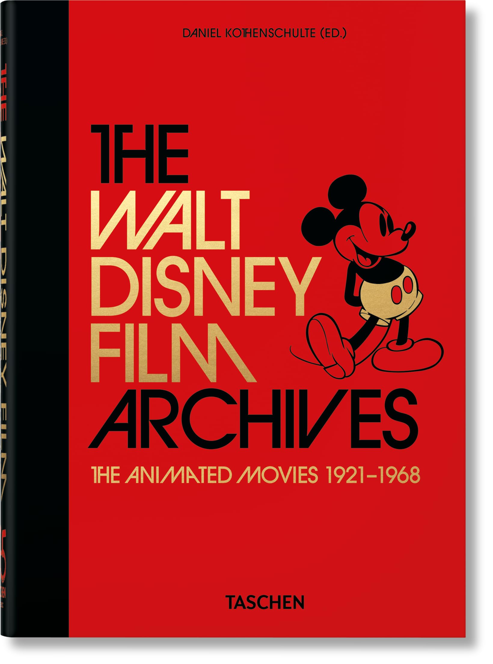 The Walt Disney Film Archives: The Animated Movies 19211968: 40th Anniversary Edition