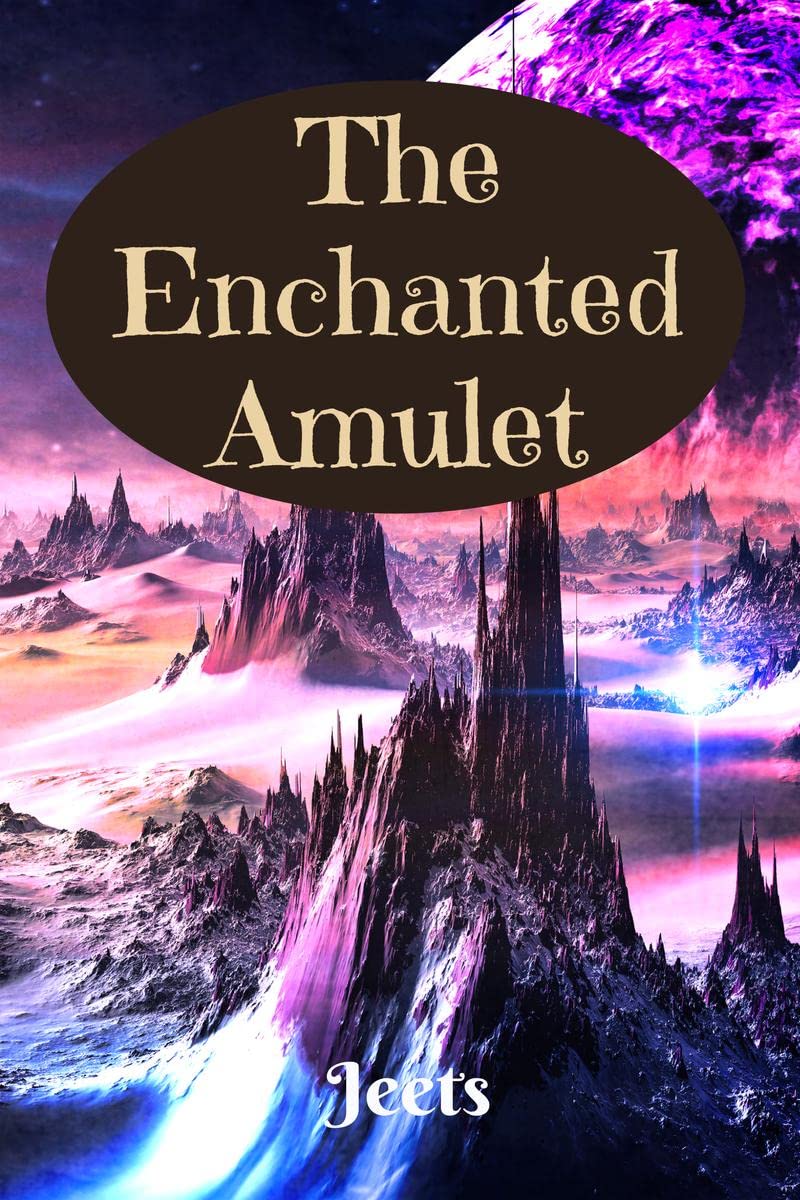 The Enchanted Amulet...