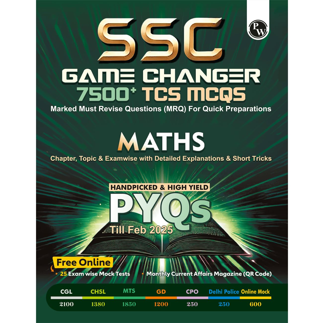 PW SSC Game Changer Maths 7500+ TCS MCQ For 2025 SSC Exams | Chapter, Topic & Examwise Previous Year Solved Questions (PYQs) | 