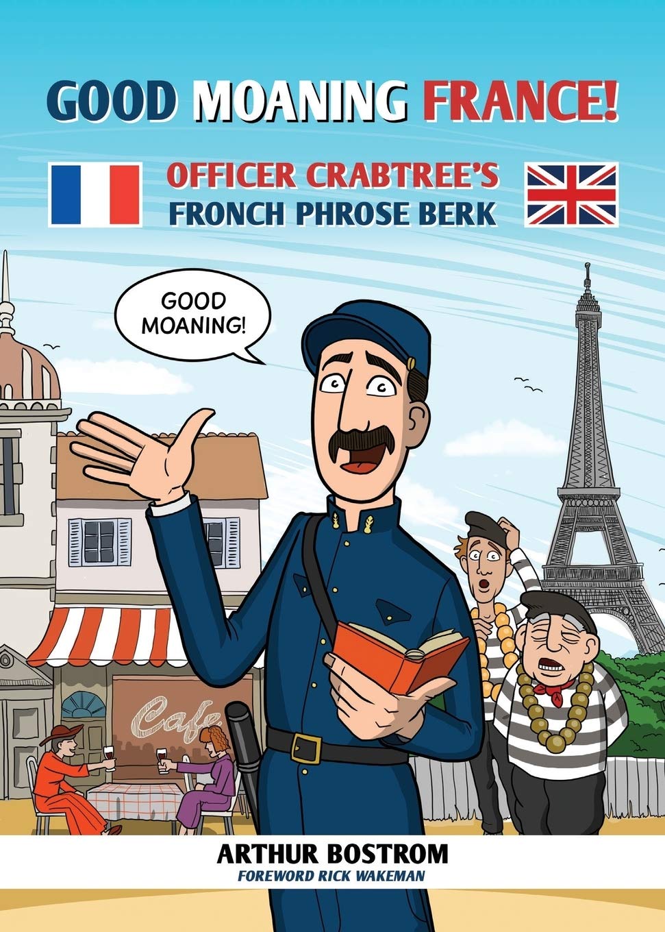 Good Moaning France: Officer Crabtrees Fronch Phrose Berk