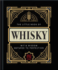 The Little Book of Whisky: Matured to PerfectionA Fine Blend of Whisky Facts, Stats, Quotes & Quips (The Little Books of Food &