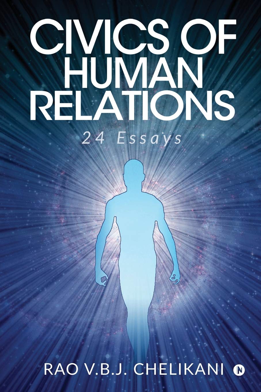 Civics Of Human Relations : 24 Essays