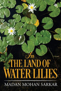 In The Land Of Water Lilies