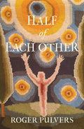 Half Of Each Other