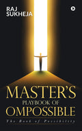 MasterS Playbook Of Ompossible : The Book Of Possibility