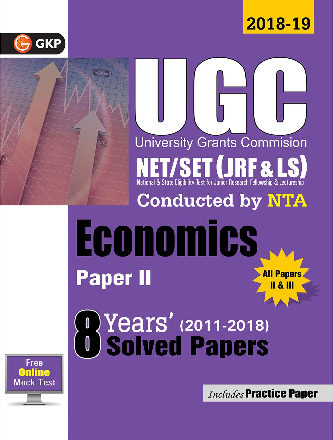 Ugc Net/Set (Jrf & Ls) Paper Ii: Economics  8 Years Solved Papers 201118