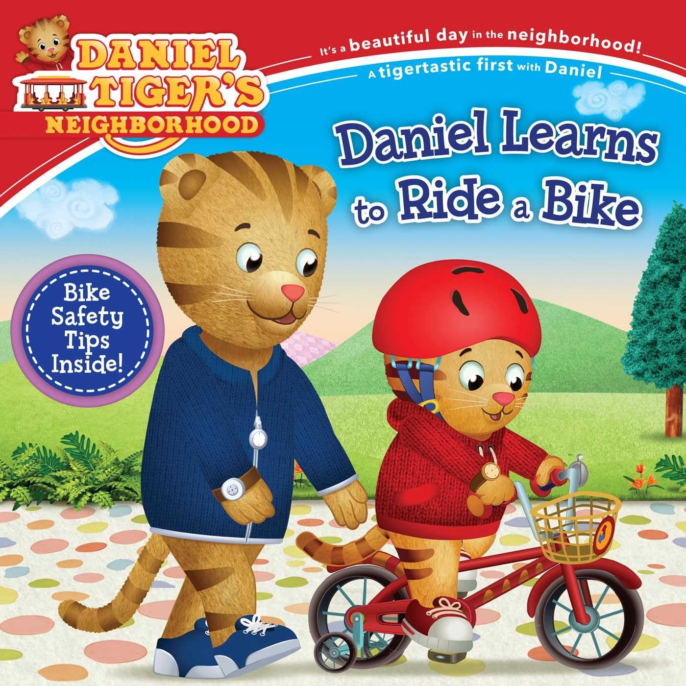 Daniel Learns to Ride a Bike (Daniel Tigers Neighborhood)