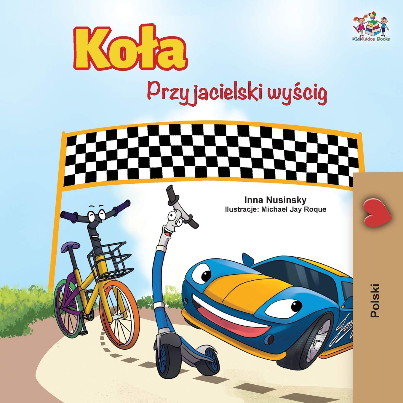 The Wheels The Friendship Race (Polish Edition) (Polish Bedtime Collection)
