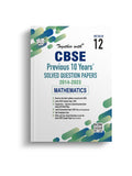 Together with CBSE Class 12 Mathematics Previous 10 Years Solved Question Papers 2014  2023 (Chapterwise & Topicwise Solutions)