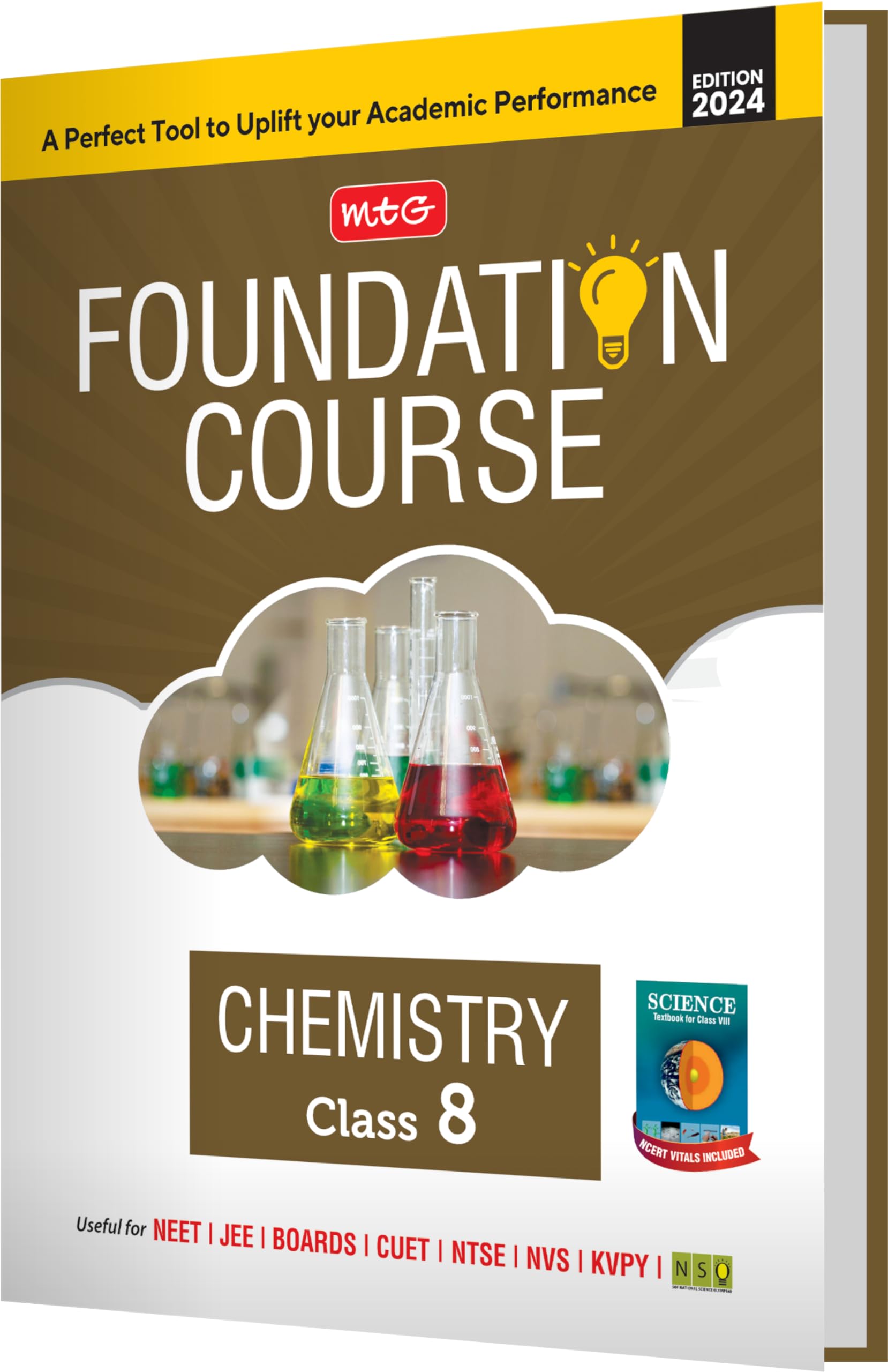 MTG Foundation Course Class 8 Chemistry Book For IIT JEE, NEET, NSO Olympiad, NTSE, NVS, KVPY & Boards Exam | Based on NCERT Lat
