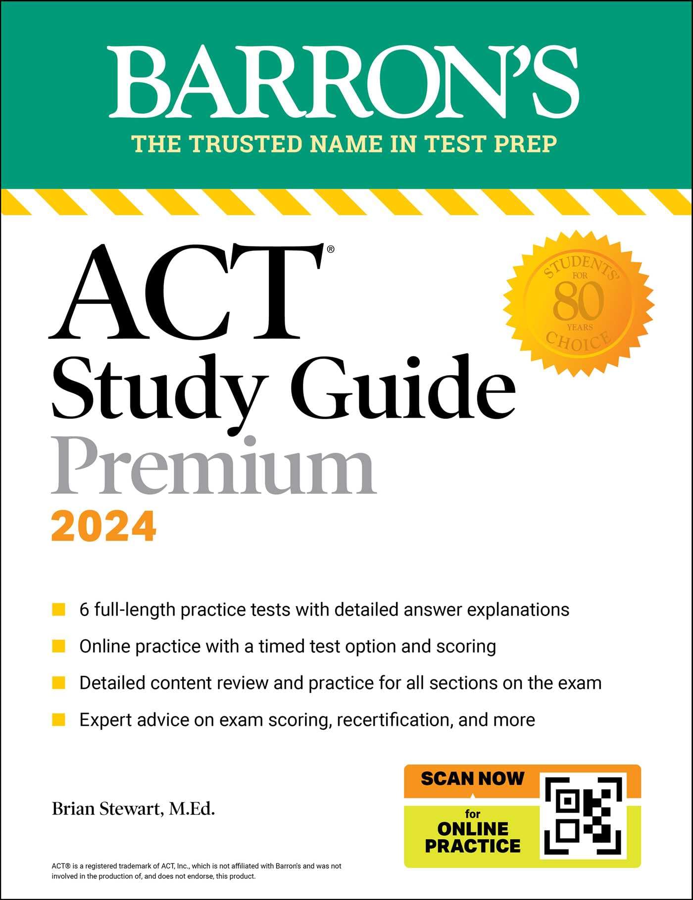 ACT STUDY GUIDE PREMIUM PREP, 2024: 6 PRACTICE TESTS + COMPREHENSIVE REVIEW + ONLINE PRACTICE (Barrons ACT)