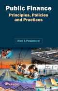 Public Finance: Principles, Policies And Practices