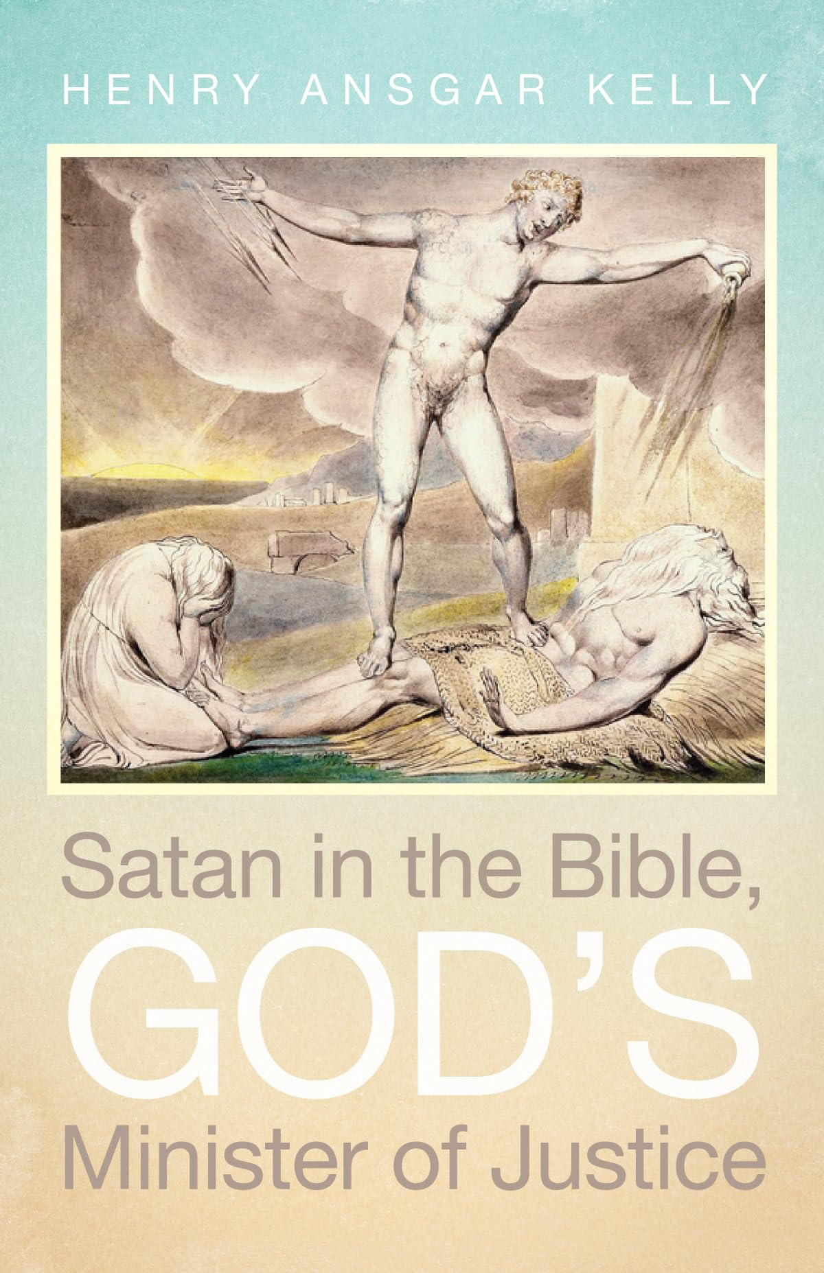 Satan in the Bible, Gods Minister of Justice