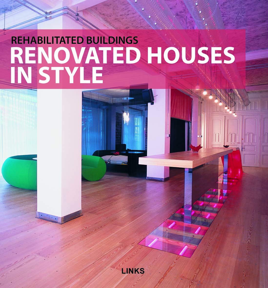 RENOVATED HOUSES IN STYLE