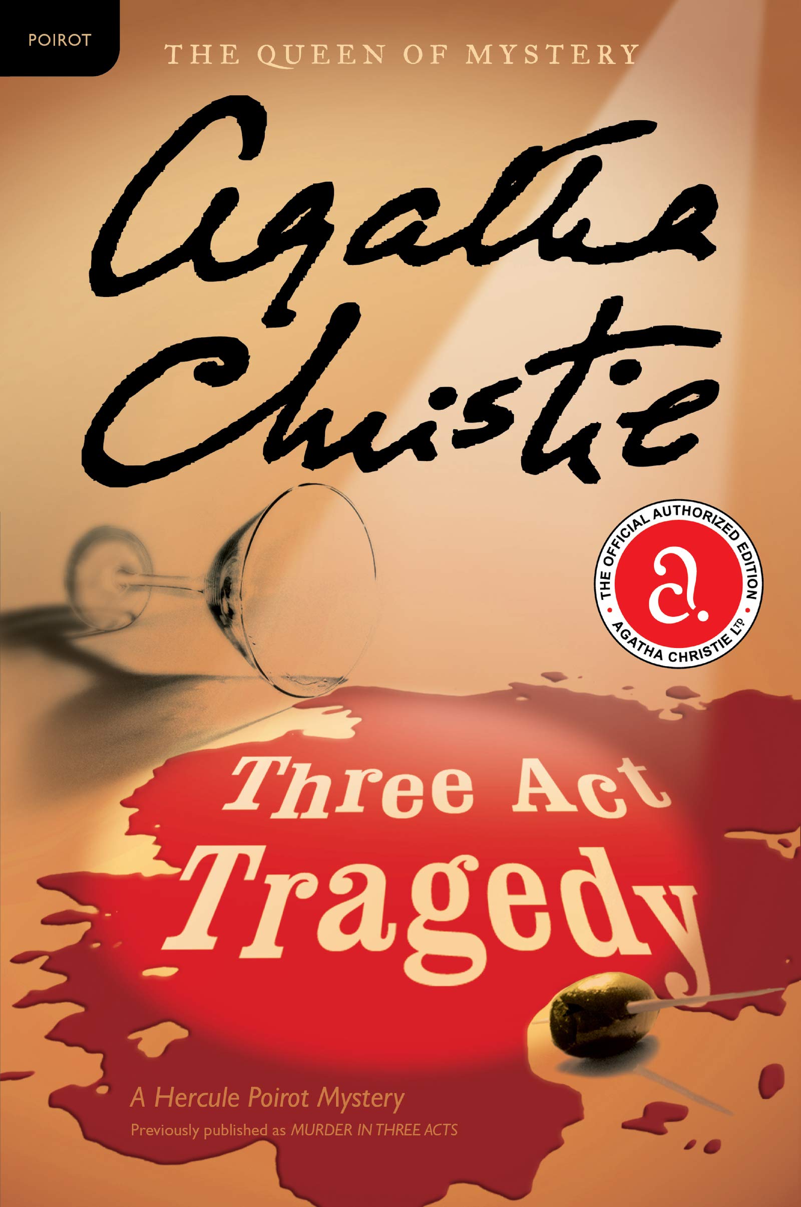 Three Act Tragedy: A Hercule Poirot Mystery: The Official Authorized Edition (Hercule Poirot Mysteries, 10)