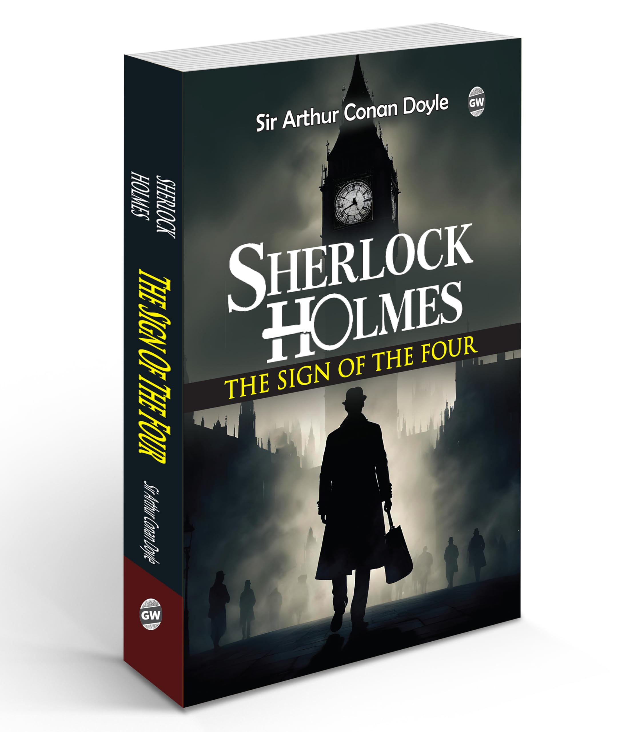 Sherlock Holmes  The Sign of Four (Paperback) : Classic Detective Mystery Novel, Thrilling Case of Secrets, Crime & Adventure No