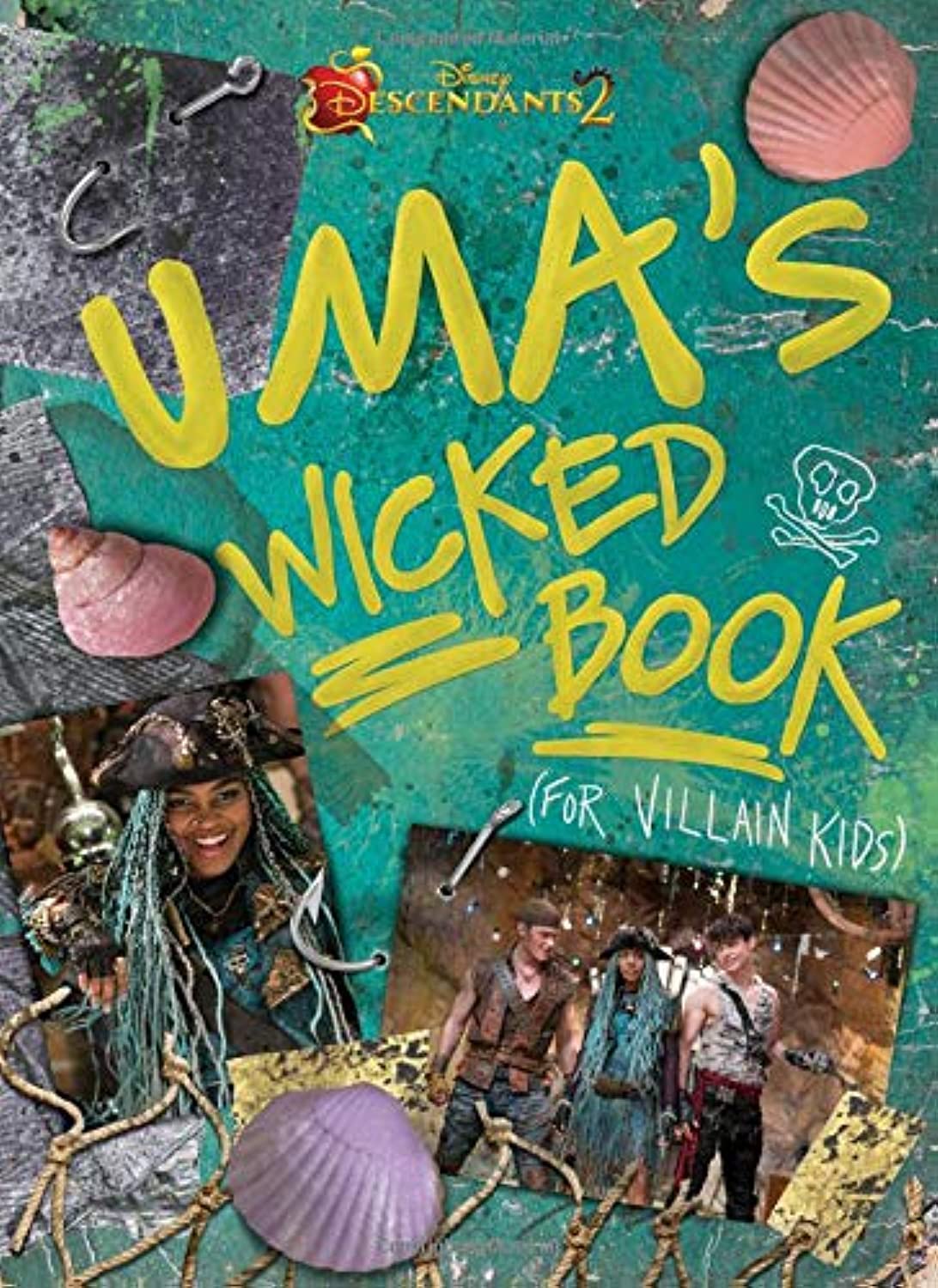 Descendants 2: Umas Wicked Book: For Villain Kids