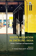 YOUTH MIGRATION IN EMERGING INDIA (HB)