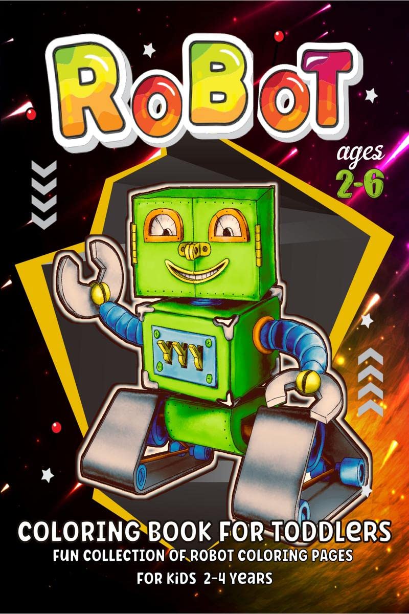 Robot Coloring Book : Amazing Robots Coloring Book For Kids Ages 24,48 | Fun With Cool Robots For Toddlers And Preschoolers, B