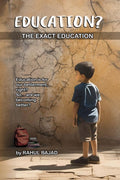 Education?: Education is for our betterment right? So... are we becoming better?