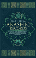 Akashic Records: Unlocking the Secret Universal Knowledge and Nature of the Akasha Including Prayer, Guided Meditation, and Akas