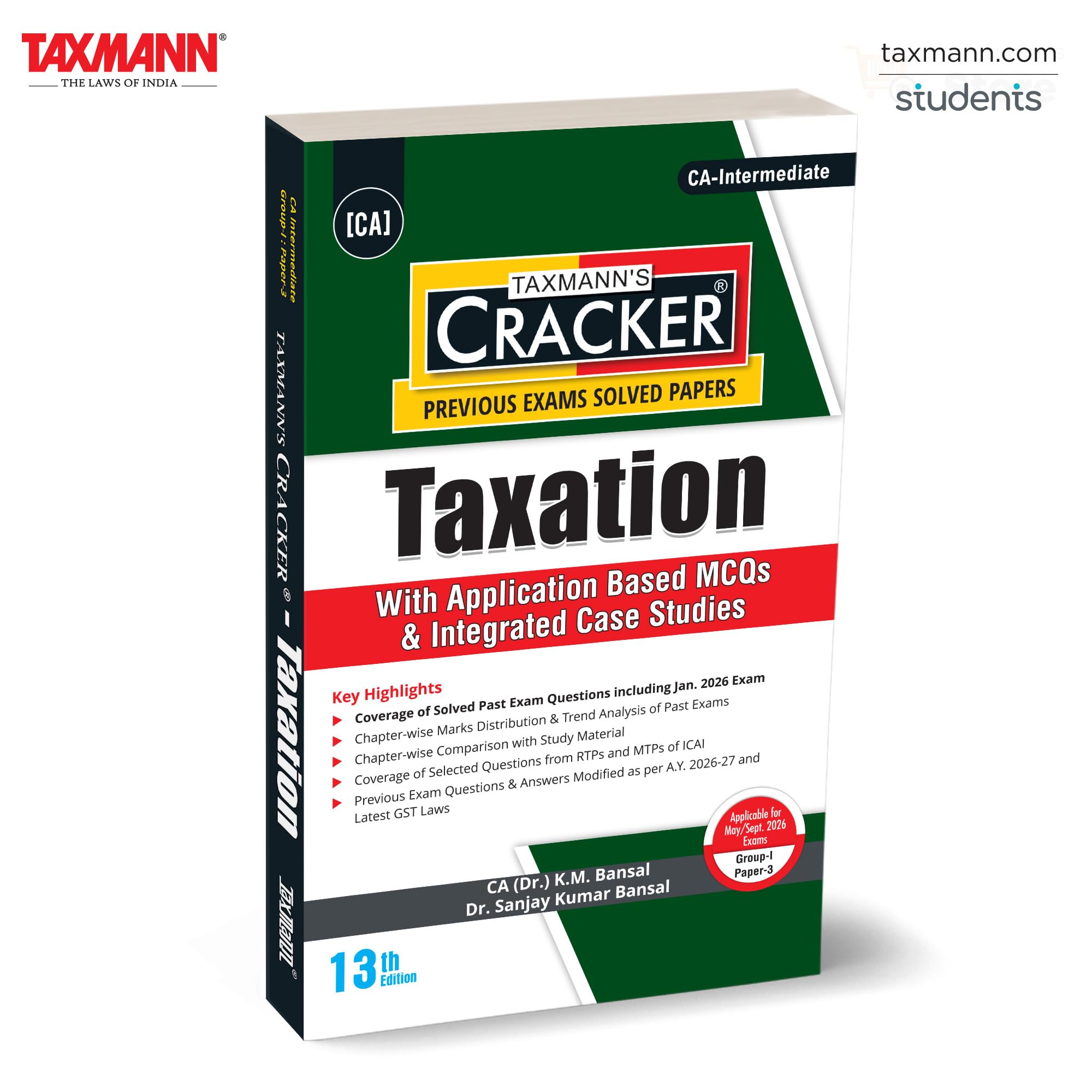 Taxmanns CRACKER for Taxation with ApplicationBased MCQs & Integrated Case Studies (Paper 3 | Tax)  Featuring Past Exam Ques