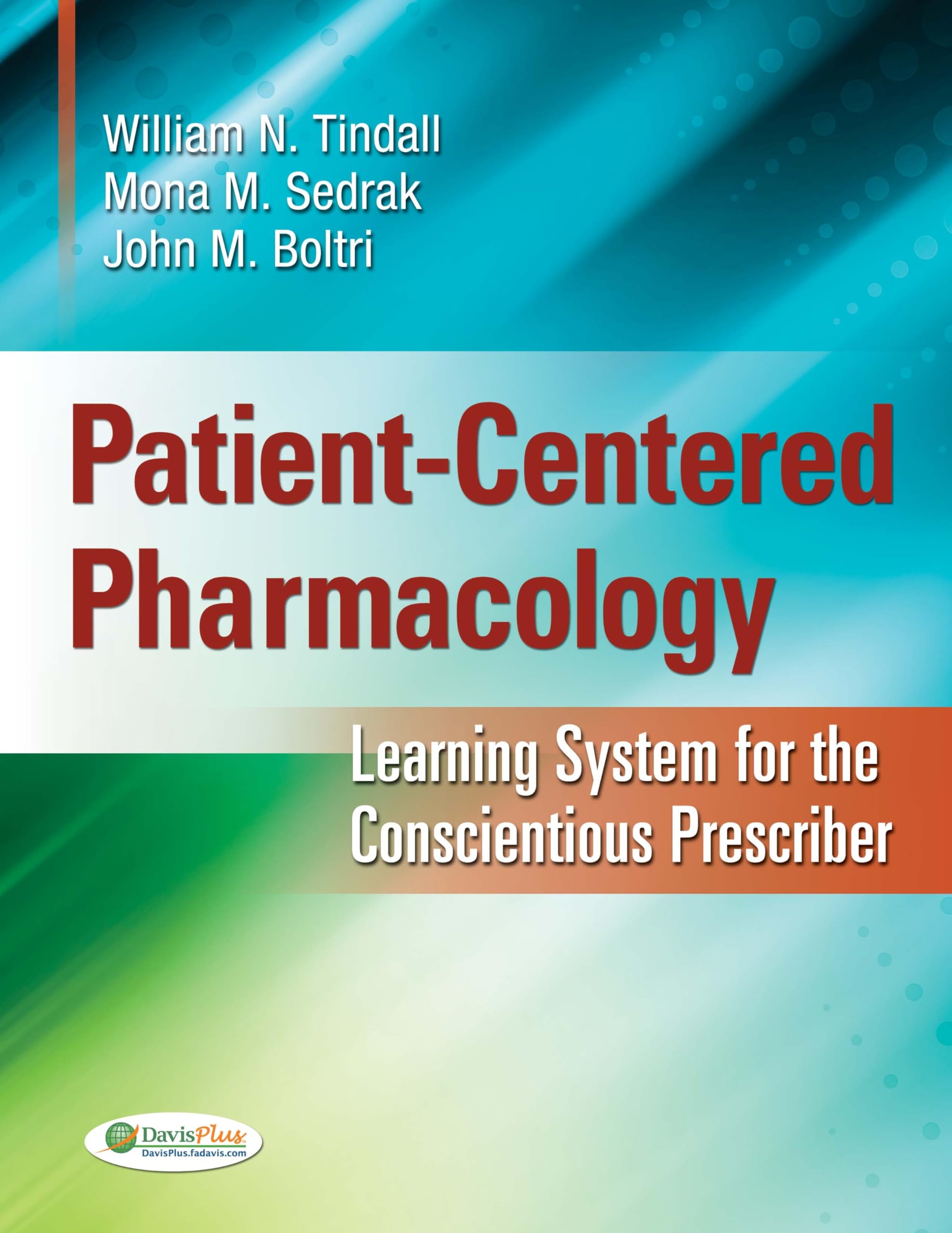 PatientCentered Pharmacology: Learning System for the Conscientious Prescriber
