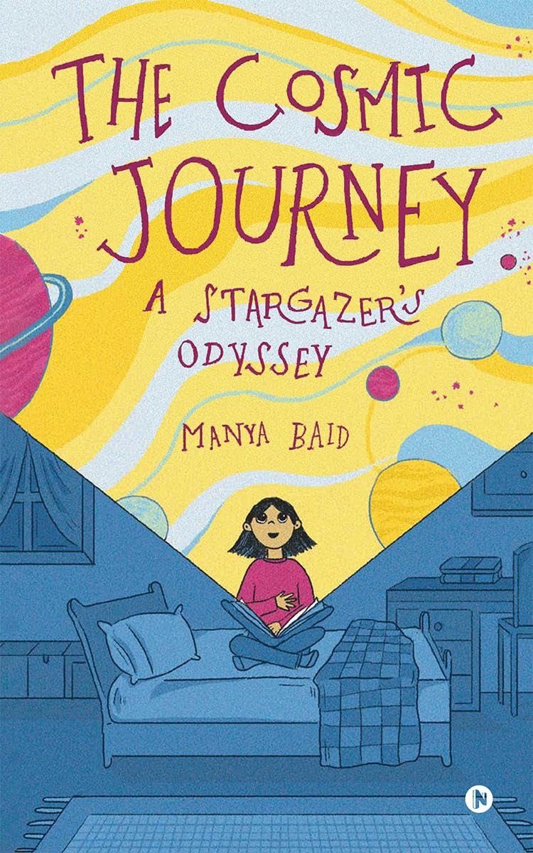 The Cosmic Journey : A Stargazers Odyssey