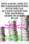 NITI AAYOG AND ITS RECOMMENDATIONS WITH SPECIAL ACCENTUATION ON THE NATIONAL MONETISATION PLAN : Volume 1, Issue 2 of Brain Boos