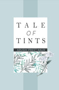 Tale Of Tints