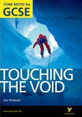 Touching the Void: York Notes for GCSE (Grades A*G)