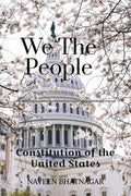 We The People : Constitution Of The United States