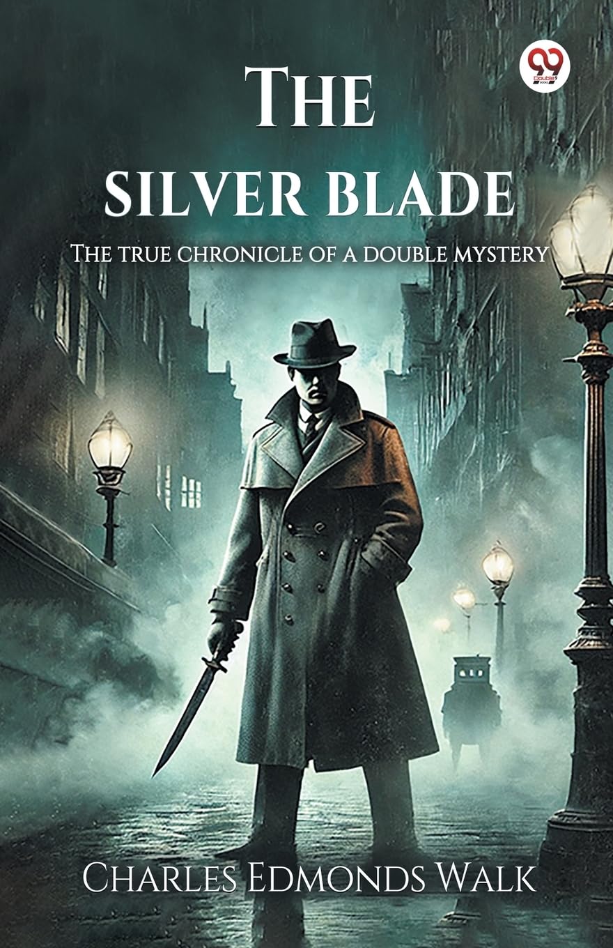 The silver bladeThe true chronicle of a double mystery (Edition1)