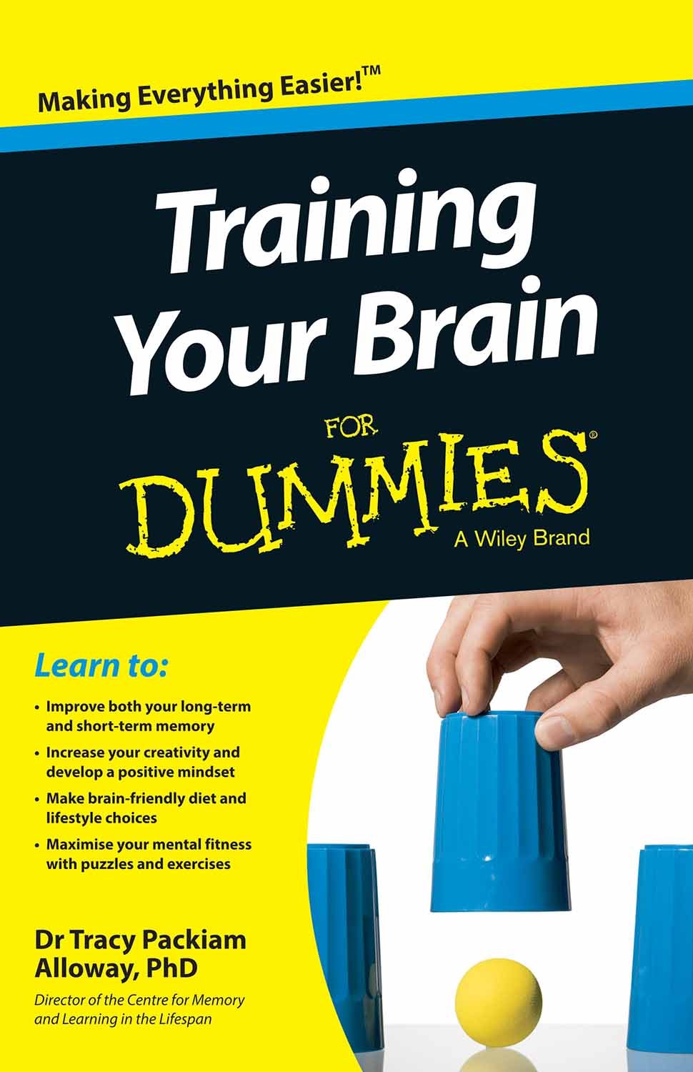 Training Your Brain for Dummies