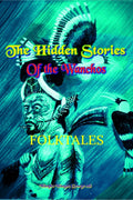 The Hidden Stories of the WanchosFolk Tales