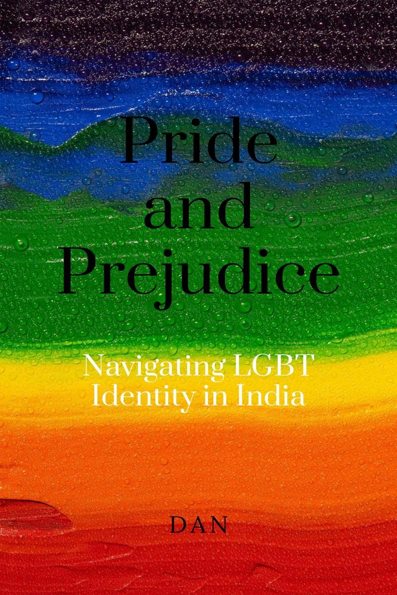 Pride and Prejudice: Navigating LGBT Identity in India
