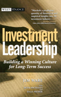 Investment Leadership: Building a Winning Culture for LongTerm Success