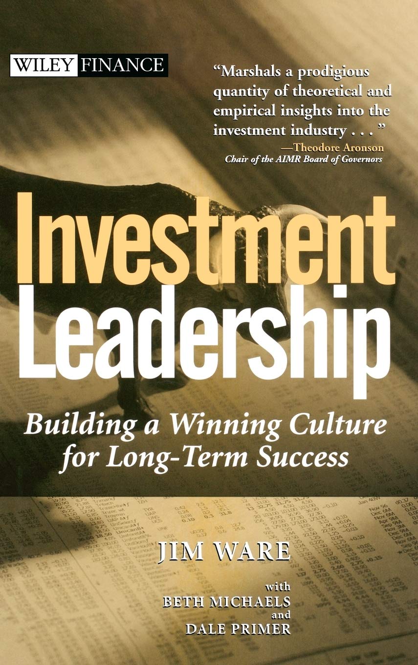 Investment Leadership: Building a Winning Culture for LongTerm Success