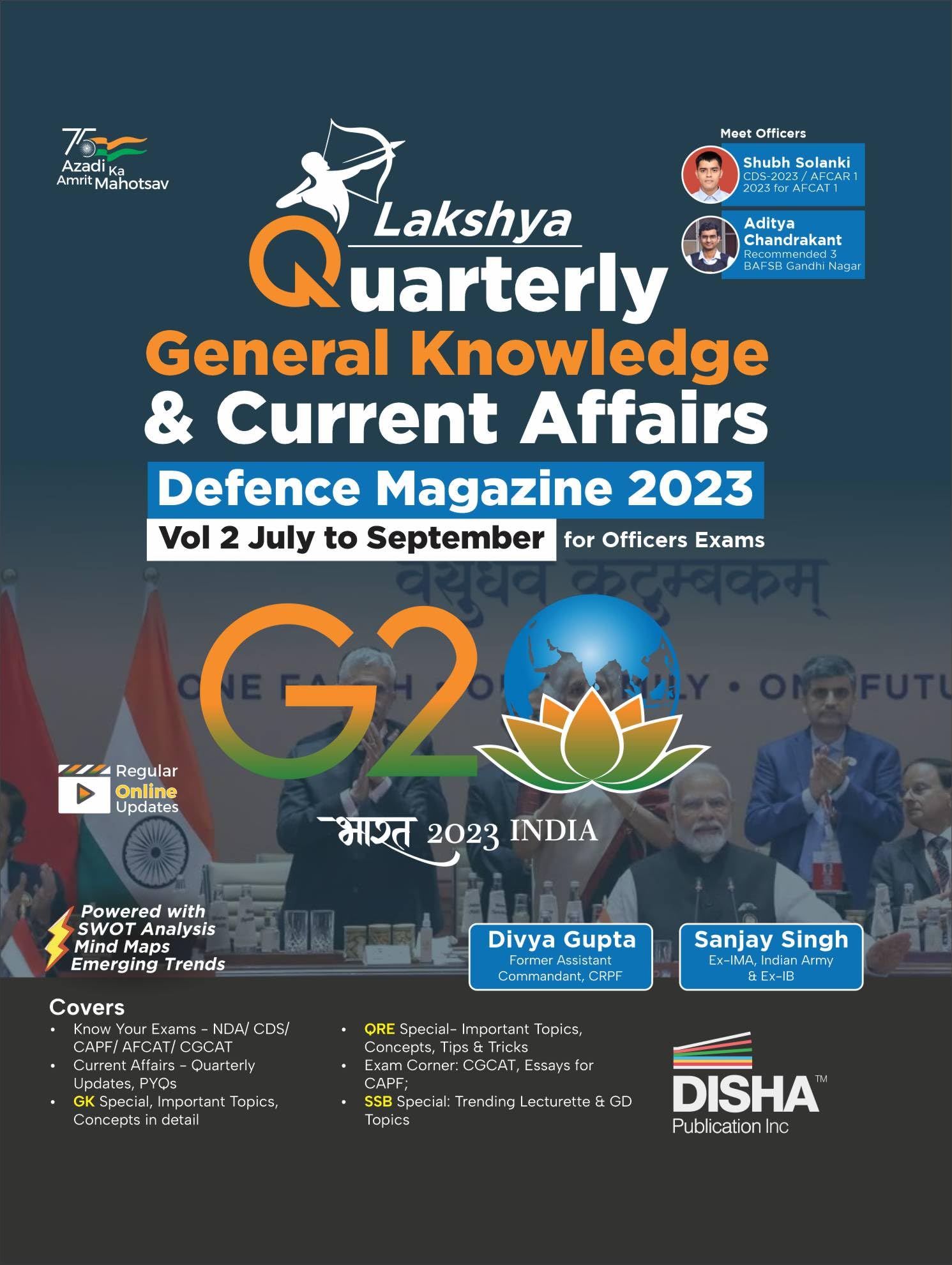Lakshya  The Quarterly General Knowledge & Current Affairs Magazine For Defence Officers Exams 2023 Vol. 2  July To September 