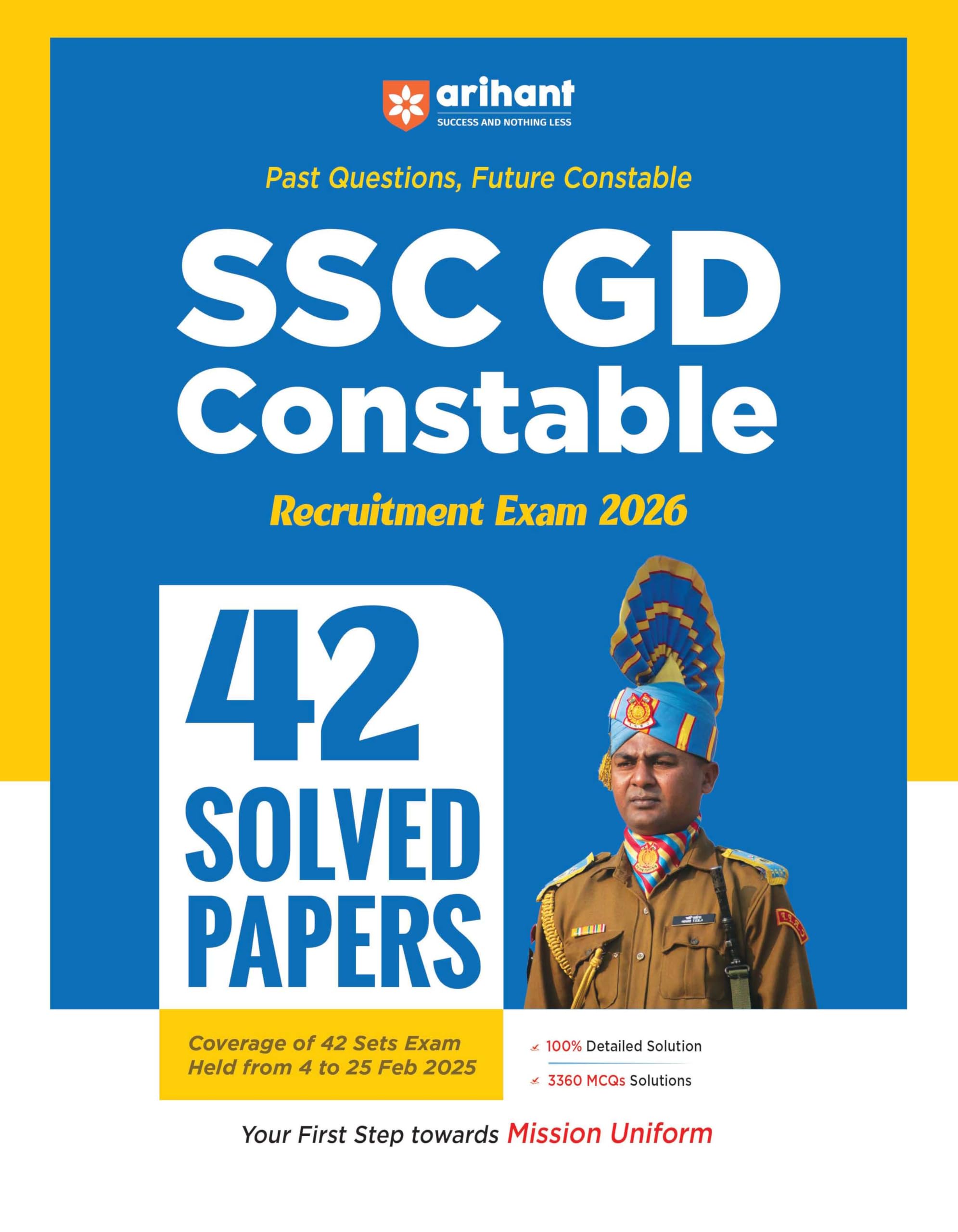 Arihant SSC GD Constable Recruitment Exam 2026 | With 42 Solved Papers, Complete 42 Sets of Exams 4 to 25 February 2025 and 3360