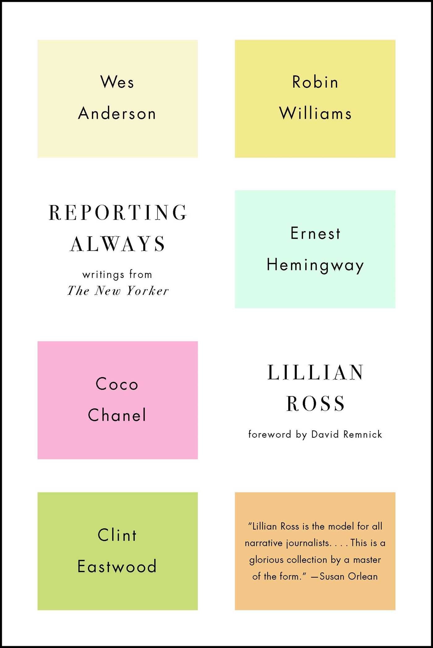 Reporting Always: Writings from The New Yorker