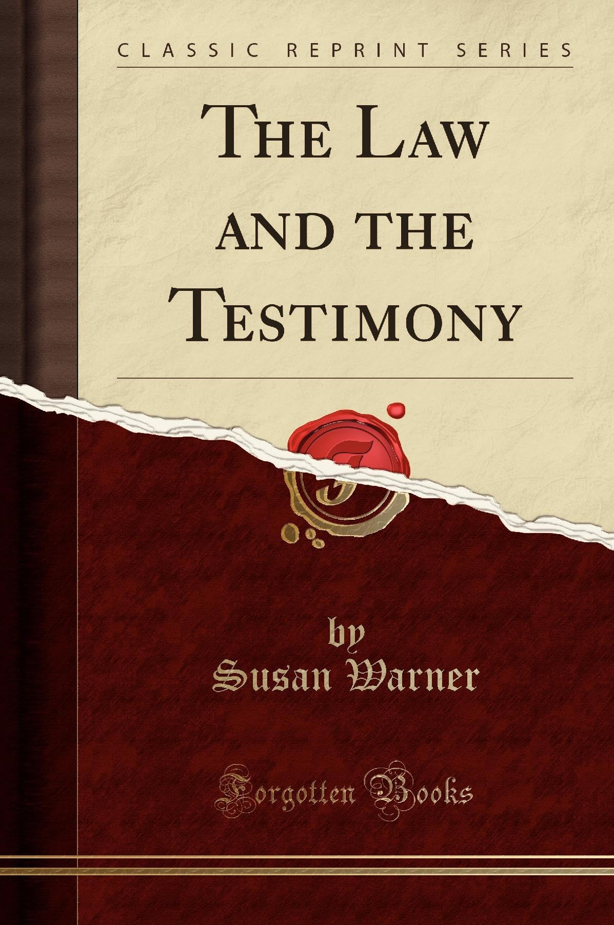 The Law and the Testimony (Classic Reprint)